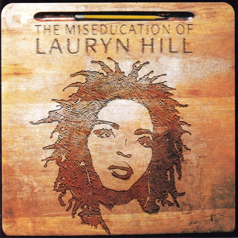 THE MISEDUCATION OF LAURYN HILL