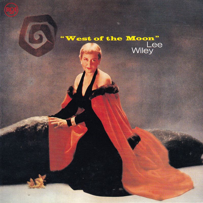 WEST OF THE MOON - LEE WILEY